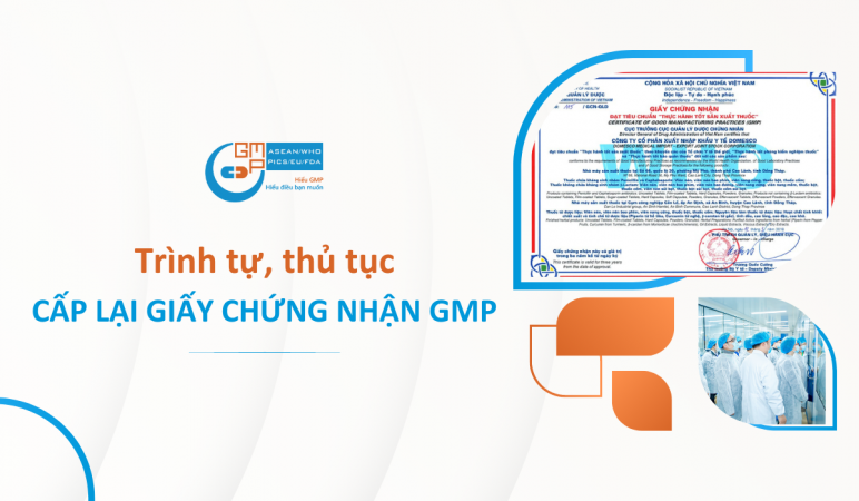 Chi tiết trình tự, thủ tục và hồ sơ gia hạn cấp lại giấy chứng nhận GMP.png
