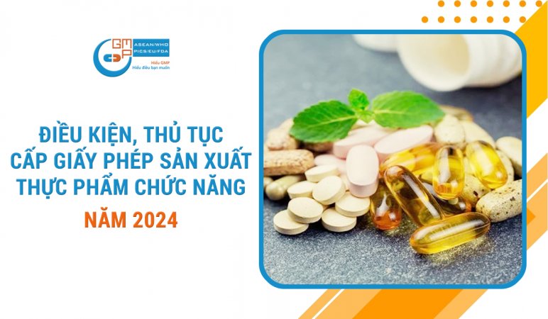 Điều kiện, thủ tục xin cấp giấy phép sản xuất thực phẩm chức năng.jpg